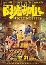 Watch Tiger Robbers FMoviesFree