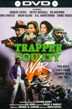 Watch Trapper County War FMoviesFree