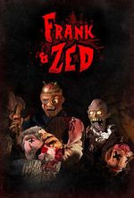 Watch Frank & Zed FMoviesFree