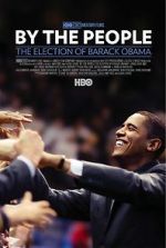 Watch By the People: The Election of Barack Obama FMoviesFree