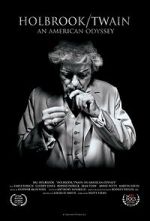 Watch Holbrook/Twain: An American Odyssey FMoviesFree