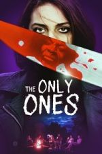 Watch The Only Ones FMoviesFree