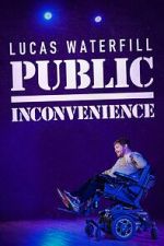 Watch Lucas Waterfill: Public Inconvenience (TV Special 2023) FMoviesFree