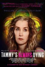 Watch Tammy\'s Always Dying FMoviesFree