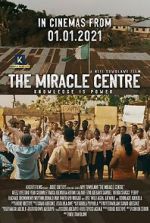 Watch The Miracle Centre FMoviesFree