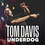 Watch Tom Davis: Underdog (TV Special 2024) FMoviesFree