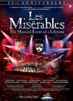 Watch Les Misrables in Concert: The 25th Anniversary FMoviesFree