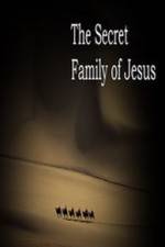 Watch The Secret Family of Jesus FMoviesFree