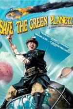 Watch Save the Green Planet! (Jigureul jikyeora) FMoviesFree