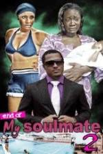 Watch End Of Soul Mate 2 FMoviesFree