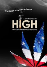 Watch High: The True Tale of American Marijuana FMoviesFree