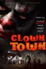 Watch ClownTown FMoviesFree