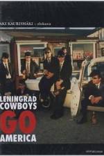 Watch Leningrad Cowboys Go America FMoviesFree