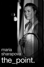 Watch Maria Sharapova: The Point FMoviesFree