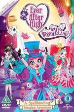 Watch Ever After High: Way Too Wonderland FMoviesFree