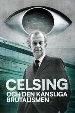 Watch Celsing och den känsliga brutalismen FMoviesFree