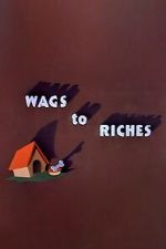 Watch Wags to Riches (Short 1949) FMoviesFree