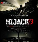 Watch Hijack '93 FMoviesFree
