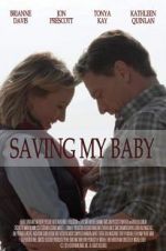 Watch Saving My Baby FMoviesFree