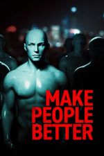 Watch Make People Better FMoviesFree
