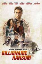 Watch Billionaire Ransom FMoviesFree