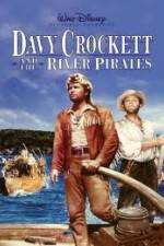 Watch Davy Crockett and the River Pirates FMoviesFree