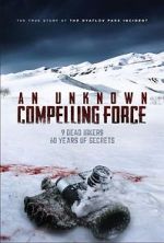 Watch An Unknown Compelling Force FMoviesFree