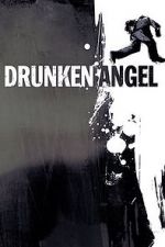 Watch Drunken Angel FMoviesFree