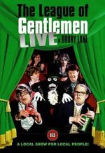 Watch The League of Gentlemen: Live at Drury Lane FMoviesFree
