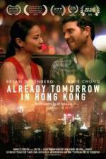 Watch Already Tomorrow in Hong Kong FMoviesFree