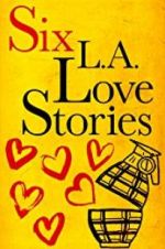 Watch Six LA Love Stories FMoviesFree