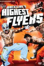 Watch WWE Wrestlings Highest Flyers FMoviesFree