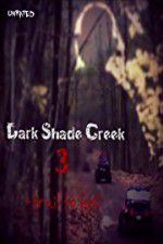 Watch Dark Shade Creek 3: Trail to Hell FMoviesFree