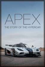 Watch Apex The Story of the Hypercar FMoviesFree