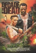 Watch Decade of the Dead FMoviesFree