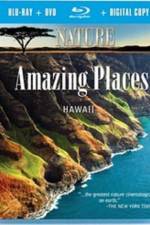 Watch Nature Amazing Places Hawaii FMoviesFree