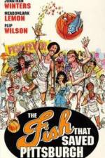 Watch The Fish That Saved Pittsburgh FMoviesFree