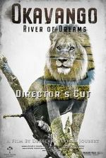 Watch Okavango: River of Dreams - Director's Cut FMoviesFree