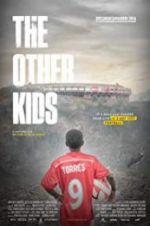 Watch The Other Kids FMoviesFree