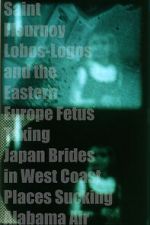 Watch Saint Flournoy Lobos-Logos and the Eastern Europe Fetus Taxing Japan Brides in West Coast Places Sucking Alabama Air FMoviesFree