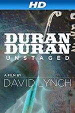Watch Duran Duran: Unstaged FMoviesFree