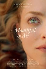 Watch A Mouthful of Air FMoviesFree