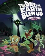 Watch The Day the Earth Blew Up: A Looney Tunes Movie FMoviesFree