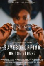 Watch Eavesdropping on the Elders FMoviesFree