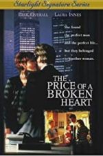 Watch The Price of a Broken Heart FMoviesFree