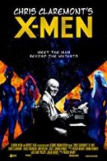 Watch Chris Claremont\'s X-Men FMoviesFree
