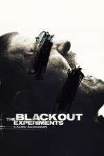 Watch The Blackout Experiments FMoviesFree
