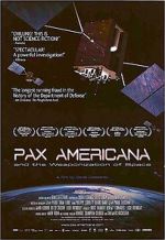 Watch Pax Americana and the Weaponization of Space FMoviesFree