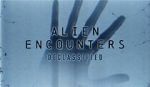 Watch Alien Encounters: Declassified (TV Special 2021) FMoviesFree