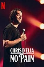Watch Chris D\'Elia: No Pain FMoviesFree